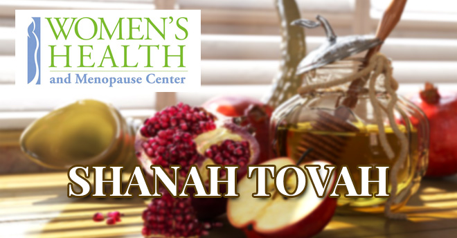 Womens Health and Menopause Center Rosh Hashanah 2107