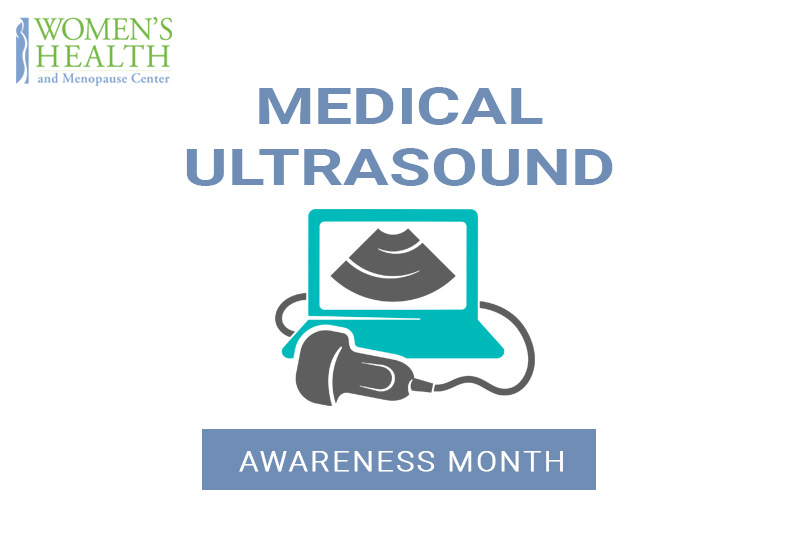 Womens Health and Menopause Center Medical Ultrasound Awareness Month 2020