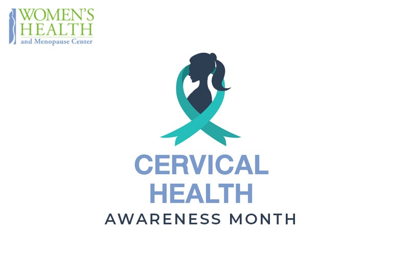 Women's Health and Menopause Center Cervical Health Awareness Month 2020