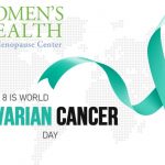 Women's Health and Menopause Center Protect Yourself from Ovarian Cancer