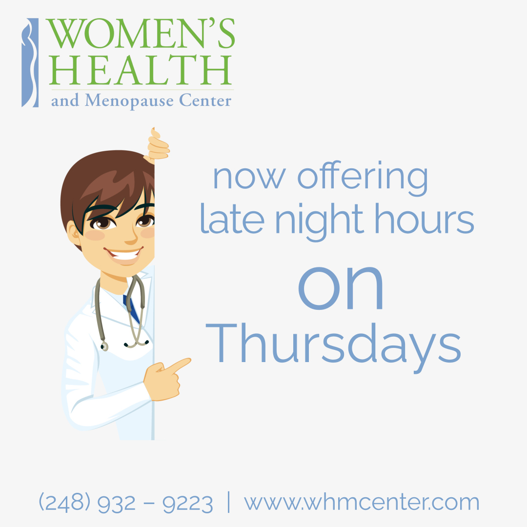 Now Offering Late Night Hours On Thursdays Women s Health And 