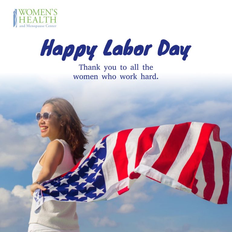 Women’s Health and Menopause Center Wishes You a Happy Labor Day